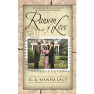 Ransom of Love by Lacy, Al; Lacy, Joanna, 9781576736098