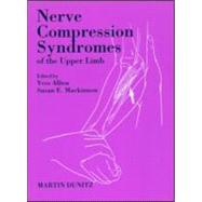 Nerve Compression Syndromes of the Upper Limb by Allieu; Yves, 9781853176098