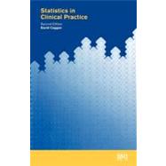 Statistics in Clinical Practice by Coggon, David, 9780727916099