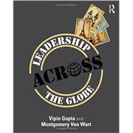 Leadership Across the Globe by Gupta; Vipin, 9781138886100