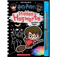 Hidden Hogwarts: Scratch Magic (Harry Potter) by Unknown, 9781338246100