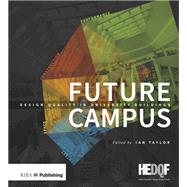 Future Campus by Taylor,Ian;Taylor,Ian, 9781859466100