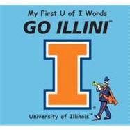 My First U of I Words Go Illini by Mcnamara, Connie, 9780062196101