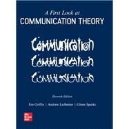 A First Look at Communication Theory [Rental Edition] by GRIFFIN, 9781264296101