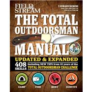 The Total Outdoorsman Manual (10th Anniversary Edition) by Nickens, T. Edward, 9781616286101