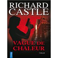 Vague de Chaleur by Richard Castle, 9782824606101