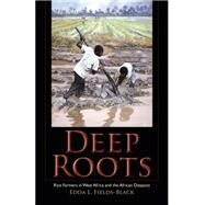 Deep Roots by Fields-black, Edda L., 9780253016102