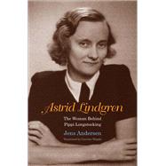Astrid Lindgren by Andersen, Jens; Waight, Caroline, 9780300226102