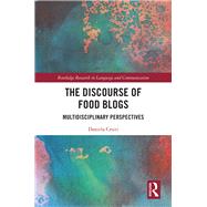 The Discourse of Food Blogs by Cesiri, Daniela, 9781138316102