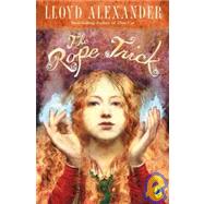 The Rope Trick by Alexander, Lloyd, 9781439516102