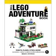 The Lego Adventure Book by Rothrock, Megan H., 9781593276102