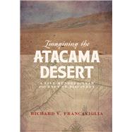 Imagining the Atacama Desert by Francaviglia, Richard V., 9781607816102