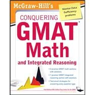 McGraw-Hills Conquering the GMAT Math and Integrated Reasoning, 2nd Edition by Moyer, Robert, 9780071776103