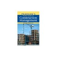 Pearson's Pocket Guide to Construction Management by Peterson, Steven J., MBA, PE, 9780132156103