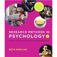 Research Methods in Psychology: Evaluating a World of Information by Morling, 9780393906103