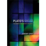 Plato's Ghost by Gray, Jeremy, 9780691136103