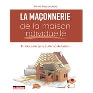 Maonnerie de la maison individuelle by Benoit Mac Mahon, 9782281146103