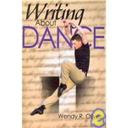 Writing About Dance by Oliver, Wendy, 9780736076104