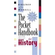 The Pocket Handbook for History by Kirszner, Laurie G.; Mandell, Stephen R.; Bizzaro, Patrick A., 9780759396104