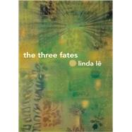 Three Fates Pa by Le,Linda, 9780811216104