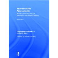 Teacher-Made Assessments by Gareis, Christopher R.; Grant, Leslie W., 9781138776104