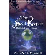 The Soul Keeper by Russell, M. W.; Roberts, Patti; Lavergne, Kathy, 9781482686104