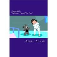 Kinderbuch - Geheimes Freund Von Amy by Adams, April, 9781507736104