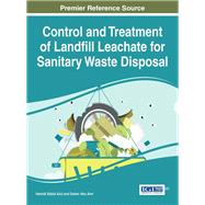 Control and Treatment of Landfill Leachate for Sanitary Waste Disposal by Aziz, Hamidi Abdul; Amr, Salem Abu, 9781466696105