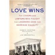 Love Wins by Cenziper, Debbie; Obergefell, Jim, 9780062456106