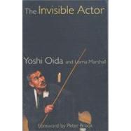 The Invisible Actor by Marshall, Lorna; Oida, Yoshi, 9780413696106