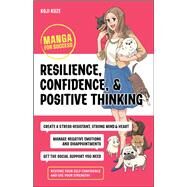 Resilience, Confidence, and Positive Thinking Manga for Success by Kuze, Koji, 9781394176106