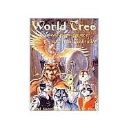 World Tree : A Role Playing Game of Species and Civilization by Bloom, Bard, 9781890096106