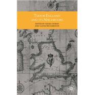 Tudor England and Its Neighbours by Richardson, Glenn; Doran, Susan, 9780333946107
