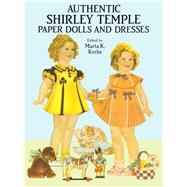 Authentic Shirley Temple Paper Dolls and Dresses by Krebs, Marta K., 9780486266107