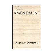Amendment by Diamond, Andrew, 9781401086107