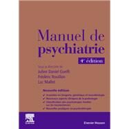 Manuel de psychiatrie by Julien-Daniel Guelfi; Frdric Rouillon; Luc Mallet, 9782294766107