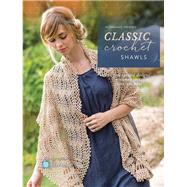 Interweave Presents Classic Crochet Shawls by Editors at Interweave, 9781632506108