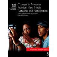 Changes in Museum Practice by Skartveit, Hanne-lovise; Goodnow, Katherine, 9781845456108