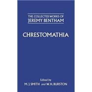 Chrestomathia by Bentham, Jeremy; Smith, M. J.; Burston, W. H., 9780198226109