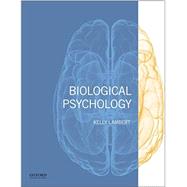 Biological Psychology by Lambert, Kelly G., 9780199766109