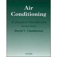 Air Conditioning: A Practical Introduction by Chadderton; David V., 9780419226109