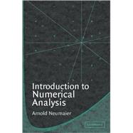 Introduction to Numerical Analysis by Arnold Neumaier, 9780521336109