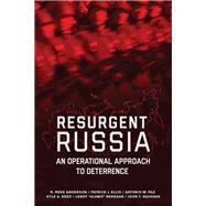 Resurgent Russia by Anderson, R. Reed; Ellis, Patrick J.; Paz, Antonio M.; Reed, Kyle A.; Renegar, Lendy, 9781510726109