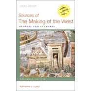 Sources of The Making of the West, Volume I: To 1750 Peoples and Cultures by Lualdi, Katharine J., 9780312576110