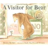 A Visitor for Bear by Becker, Bonny; Denton, Kady MacDonald, 9780763646110