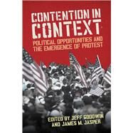 Contention in Context by Goodwin, Jeff; Jasper, James M., 9780804776110