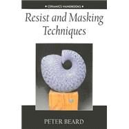Resist and Masking Techniques by Beard, Peter, 9780812216110