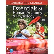 Essentials of Human Anatomy & Physiology Laboratory Manual by Marieb, Elaine N; Smith, Lori A, 9780137576111
