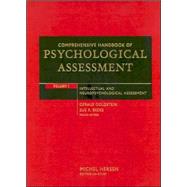 Comprehensive Handbook of Psychological Assessment, Volume 1 Intellectual and Neuropsychological Assessment by Goldstein, Gerald; Beers, Sue R.; Hersen, Michel, 9780471416111