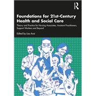 Foundations for 21st-Century Health and Social Care by Arai, Lisa, 9781032056111